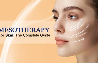 Mesotherapy for Skin: The Complete Guide?