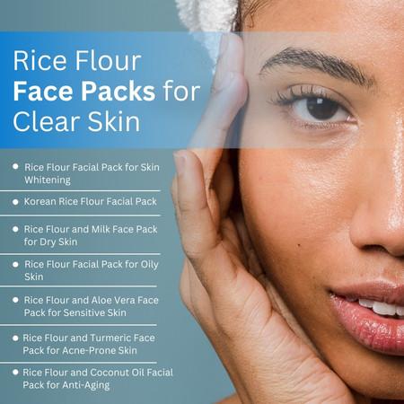 Rice Flour Face Packs for Clear Skin