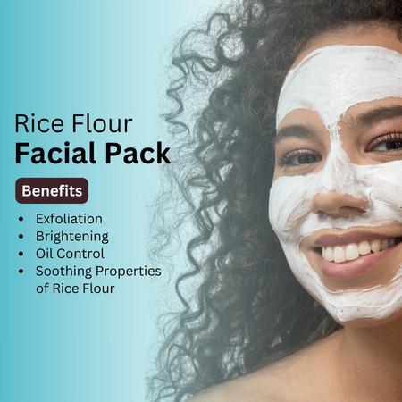 Rice Flour Facial Pack Benefits